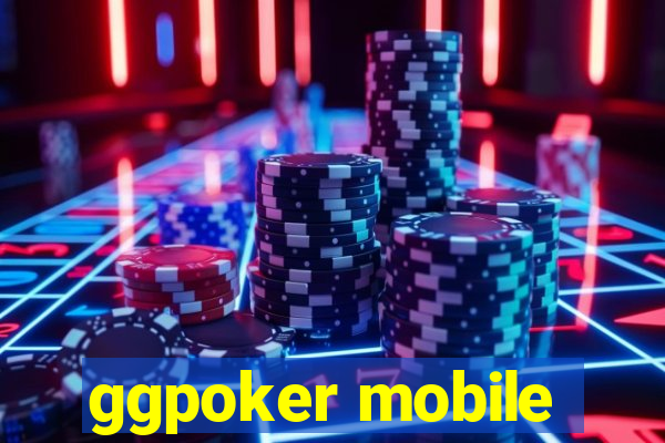 ggpoker mobile